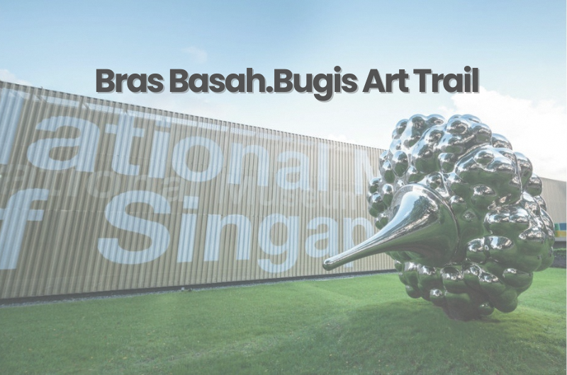 Bras Basah.Bugis District Art Trail