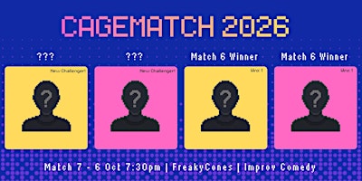 FreakyCones CageMatch 2026半决赛第7场