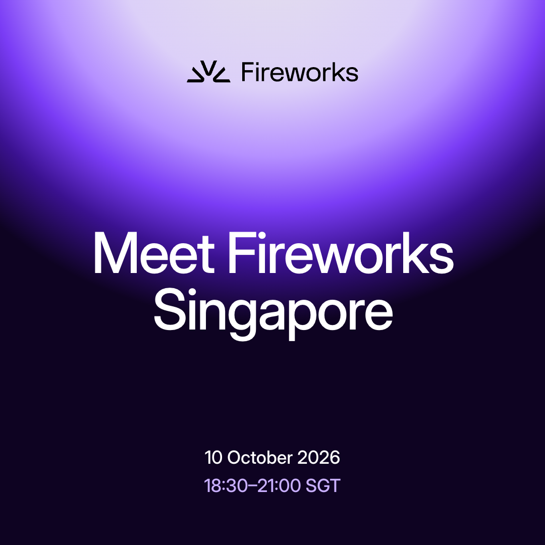 Meet Fireworks Singapore - Inference & Training Tech Talk