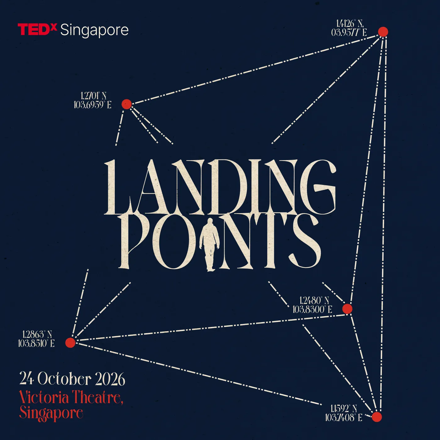TEDxSingapore Main Stage 2026: Landing Points
