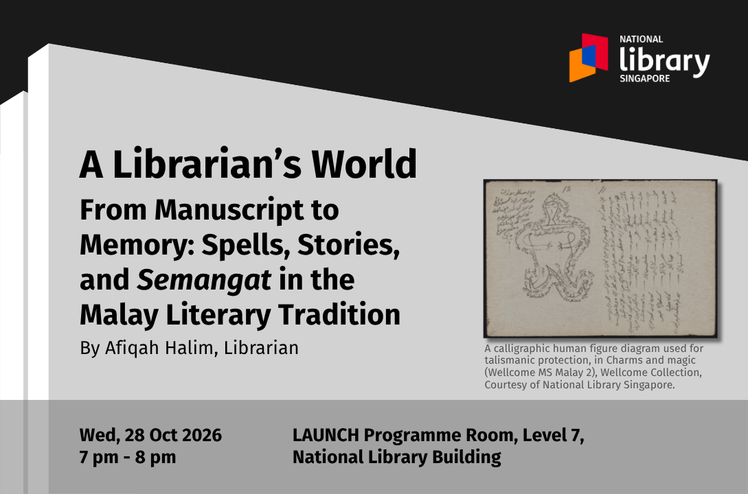 A Librarian's World | From Manuscript to Memory: Spells, Stories, and Semangat in the Malay Literary Tradition